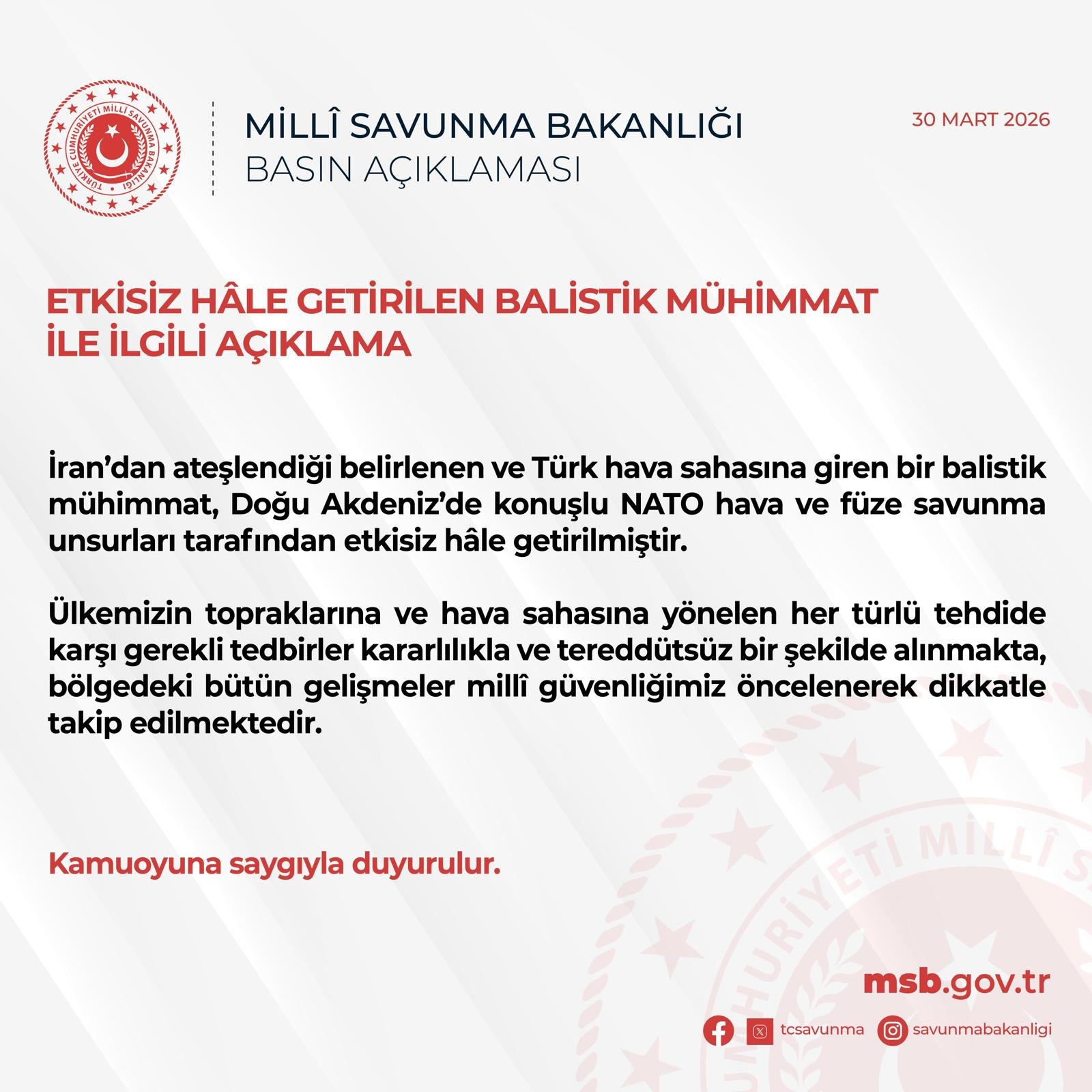 MSB: İran'dan ateşlenen balistik mühimmat etkisiz hale getirildi