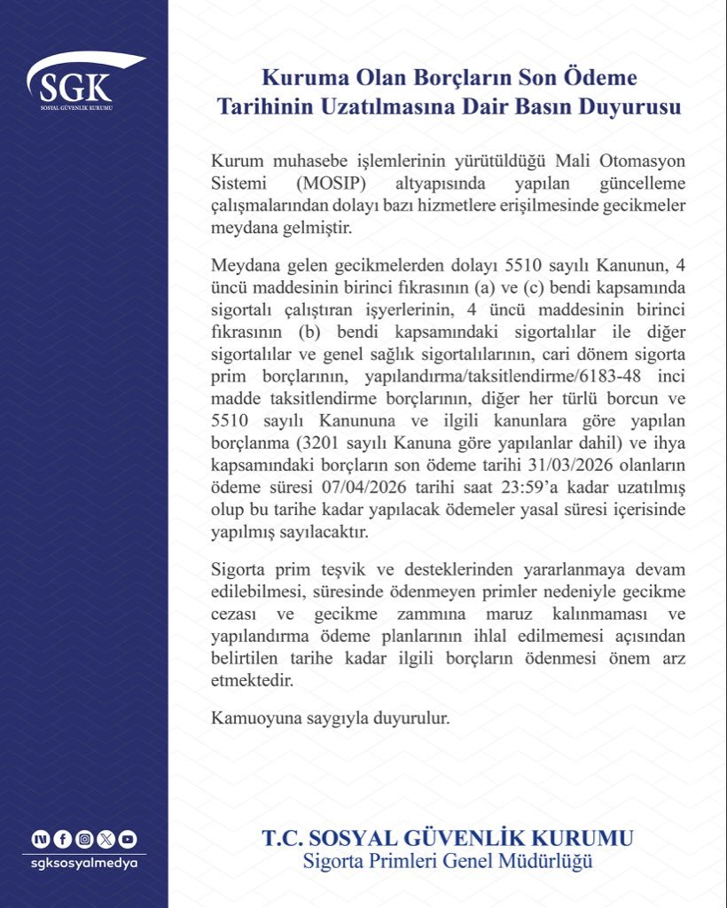 SGK'dan kuruma olan borçların son ödeme tarihinin uzatılmasına ilişkin açıklama