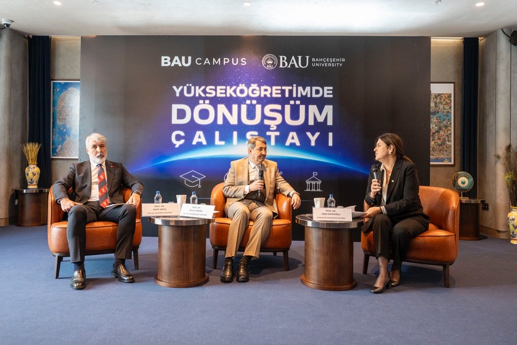 Bahçeşehir Üniversitesi'nde 'Yükseköğretimde Dönüşüm Çalıştayı' gerçekleştirildi