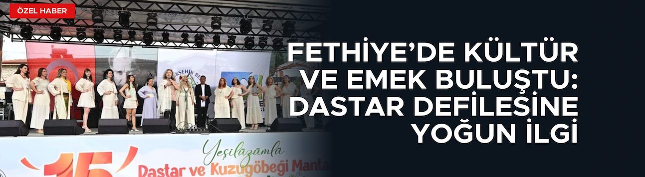 Fethiye Yeşilüzümlü Dastar ve Kuzugöbeği Mantar Festivali