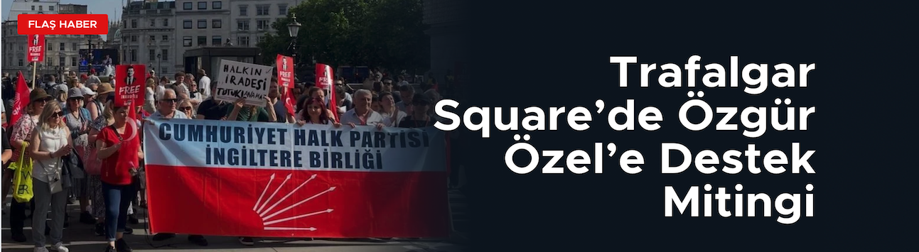 Londra’dan Demokrasi Mesajı, Halkın İradesi Susturulamaz
