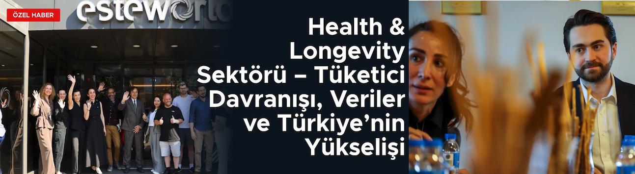 Sağlık ve longevity sektörü büyüyor, Türkiye öne çıkıyor