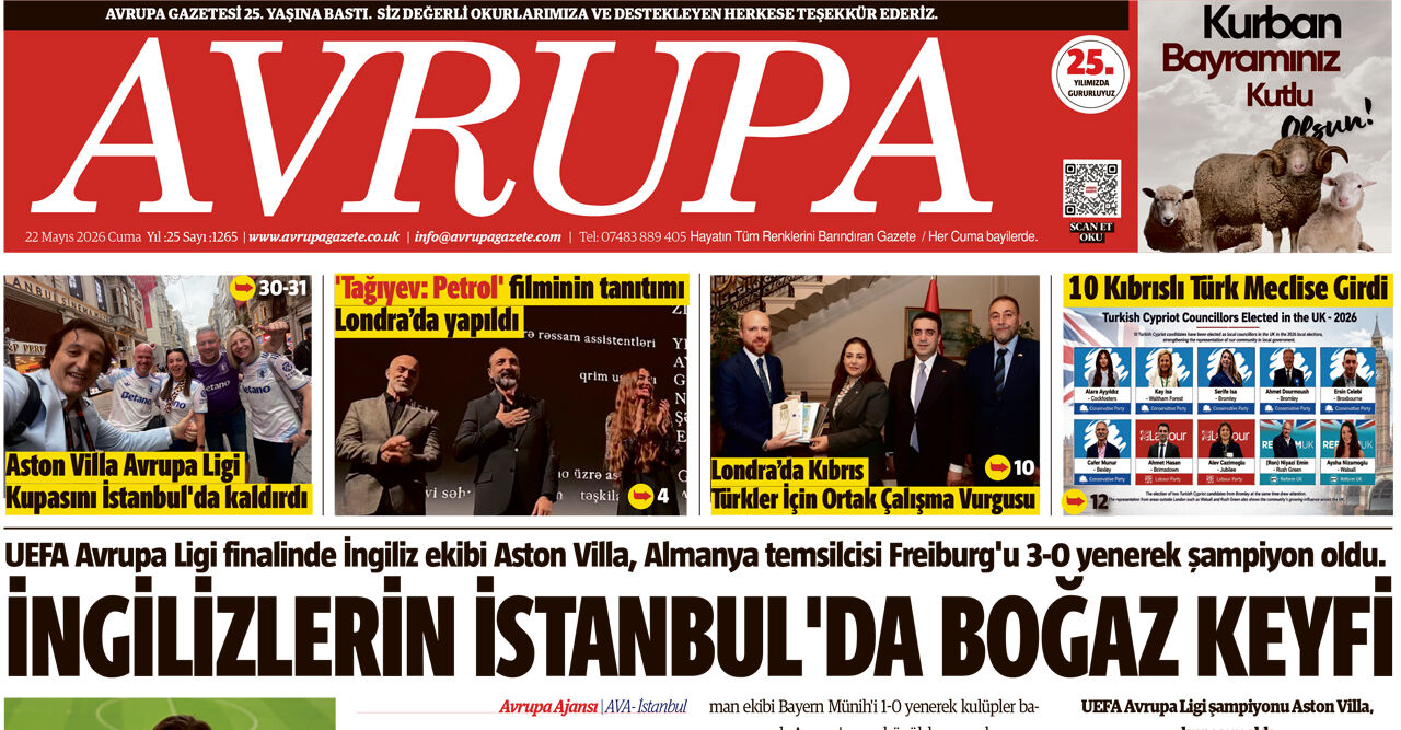 Avrupa Gazete, İngiltere, E-gazete 22 Mayıs 2026 Kurban Bayramı ÖZEL Baskısı