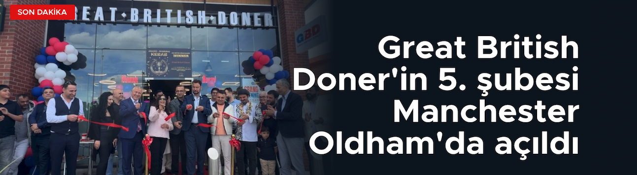 Great British Doner'in 5. şubesi Manchester Oldham'da
