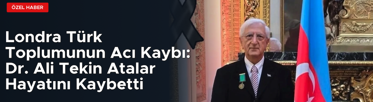 Londra, Dr. Ali Tekin Atalar’ı Uğurluyor
