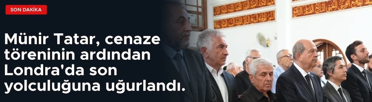Münir Tatar'a İngiltere'de buruk veda