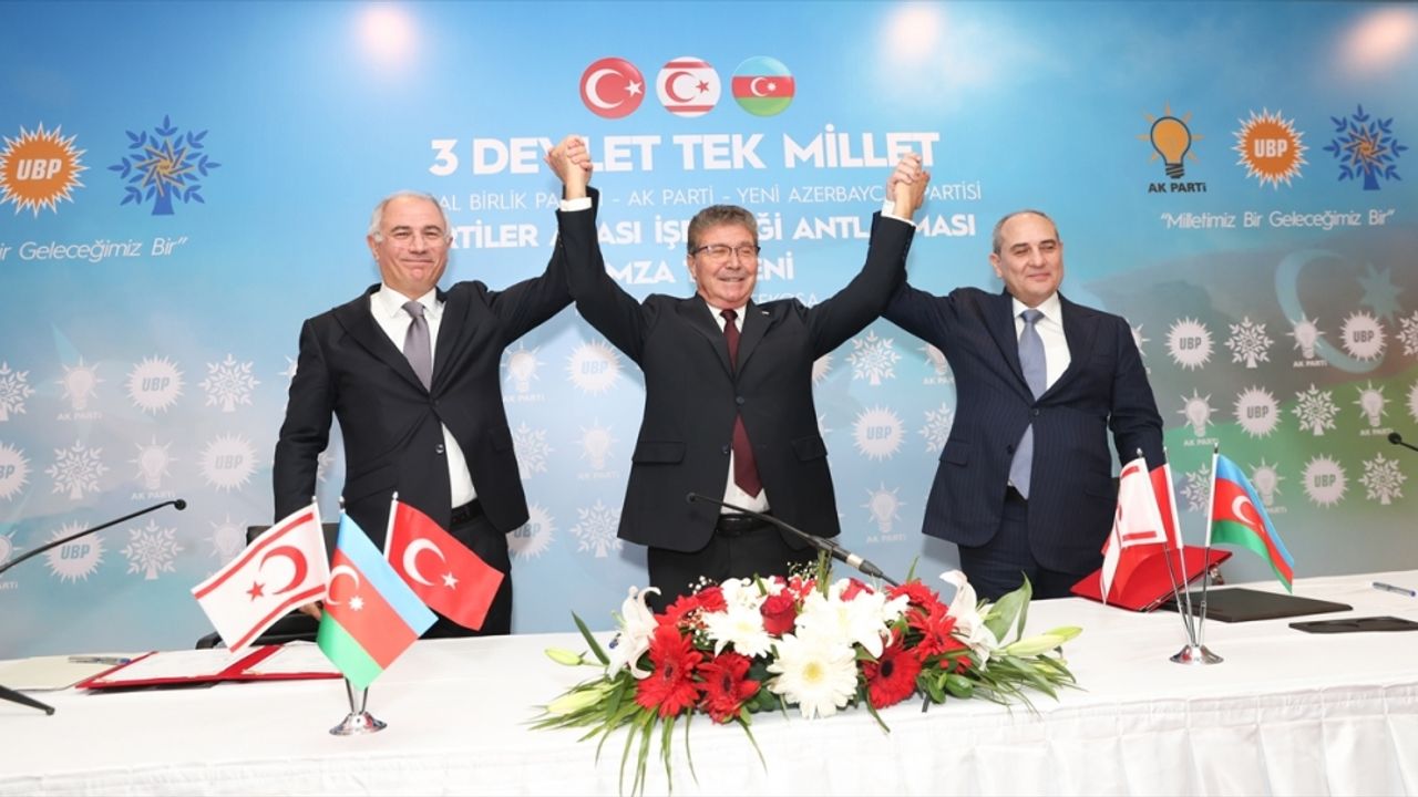 Türkiye, Azerbaycan ve KKTC'deki iktidar partileri arasında işbirliği anlaşması imzalandı