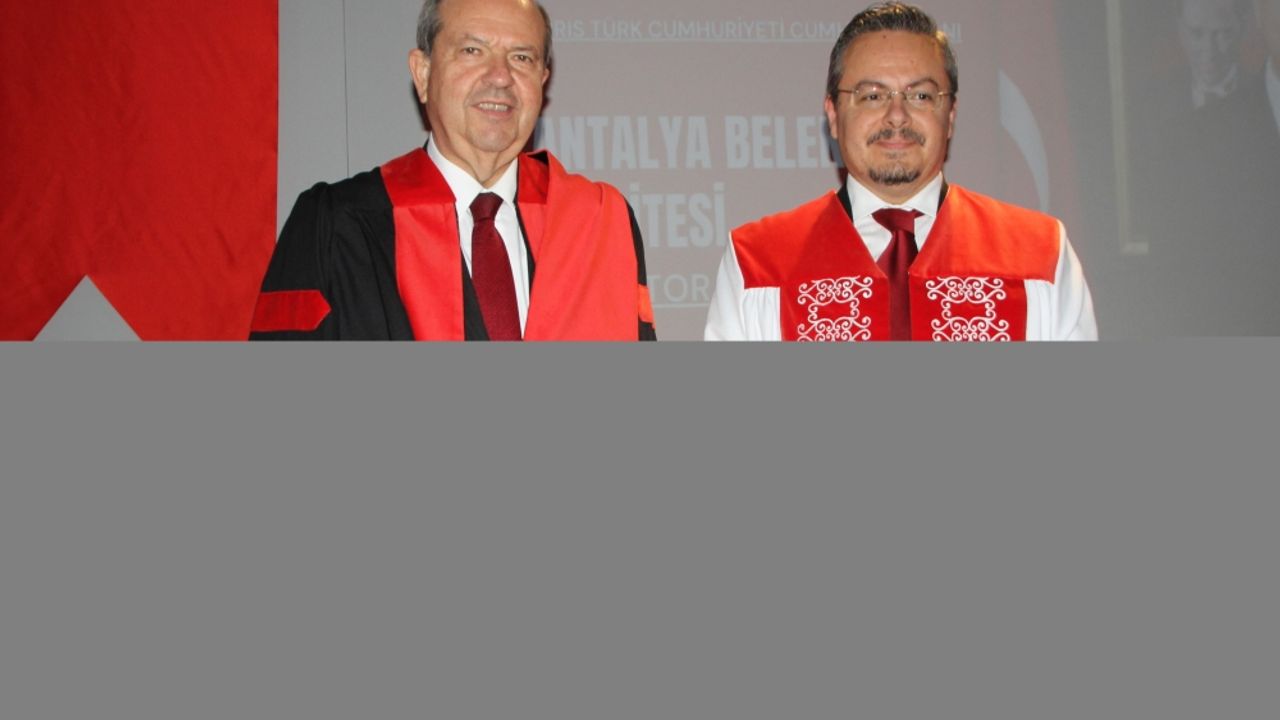 KKTC Cumhurbaşkanı Tatar'a Antalya Belek Üniversitesinden fahri doktora unvanı
