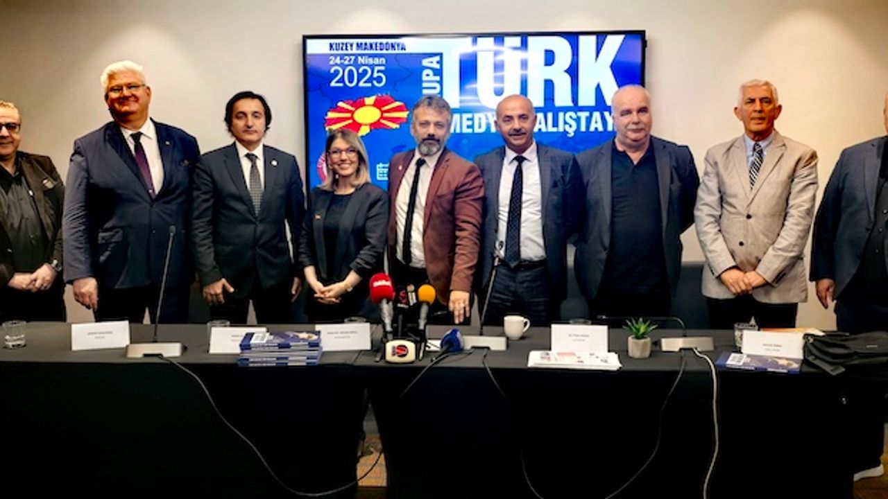 Avrupa Türk Medya Çalıştayı Üsküp'ten Tarihe Not Düştü