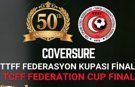 TTFF Coversure Federasyon 50. Yıl Kupası Finali