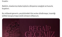 Emine Erdoğan'dan 'Regaip Gecesi' mesajı