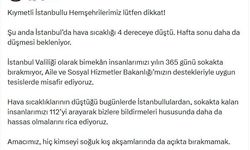 İstanbul - İstanbul Valisi Gül'den 'sokakta kalan kişileri 112'ye bildirin' çağrısı
