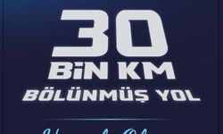 Bakan Uraloğlu: Bölünmüş yol uzunluğumuzu 30 bin 49 kilometreye ulaştırdık