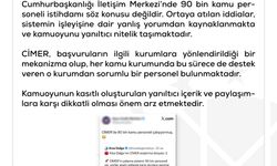 DMM: 'CİMER'de 90 bin kişinin görev yaptığı' iddiası doğru değildir