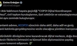 Emine Erdoğan'dan COP31 Dijital Koordinasyon Merkezi'ne ilişkin paylaşım