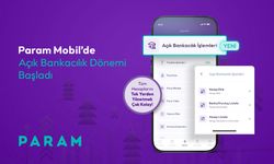 Param Mobil'de 'açık bankacılık' dönemi