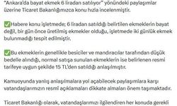 Bakanlıktan 'Bayat ekmek 6 liradan satılıyor' iddiasına açıklama