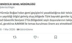Denizcilik Genel Müdürlüğü'nden Türk gemilerine 'Hürmüz Boğazı' uyarısı
