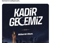 Özgür Özel'den 'Kadir Gecesi' mesajı