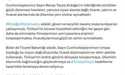 Bakan Bolat: Erdoğan diplomasisi, ihracatçılarımıza güçlü bir zemin sunuyor