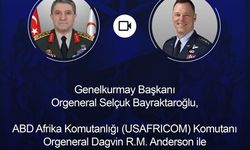 Genelkurmay Başkanı Bayraktaroğlu, ABD Afrika Komutanlığı Komutanı ile görüştü