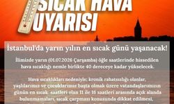 İstanbul Valiliği'nden sıcak hava uyarısı