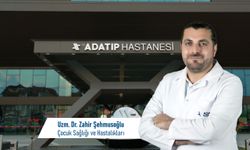 Özel Adatıp Hastanesi'nde çocuk sağlığı uzmanı göreve başladı