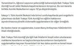 Bakanlık: Yunanistan'ın Batı Trakya Türk azınlığına ait 8 ilkokulu kapatma kararını kınıyoruz