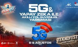 5G&Yapay Zeka ile Akıllı Yol Güvenliği Yarışması'nda final heyecanı