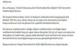 Adliyelerde 'Alo Adalet 135' dönemi