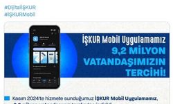 İŞKUR Mobil uygulaması 9,2 milyon kişi tarafından indirildi