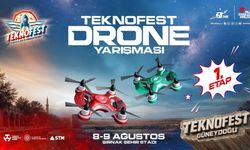 TEKNOFEST Drone Şampiyonası'nın ilk etabı Şırnak'ta düzenlenecek