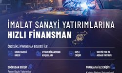 Bakan Kacır: Sanayicilerimize yatırım kredisine hızlı erişim imkanı sunuyoruz