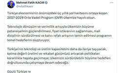 Bakan Kacır: Ülkemizin sürdürülebilir büyüme hedefleri doğrultusunda çalışmaya devam edeceğiz