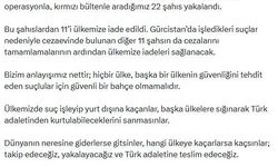 Gürcistan'la yapılan ortak operasyonda kırmızı bültenle aranan 22 kişi yakalandı