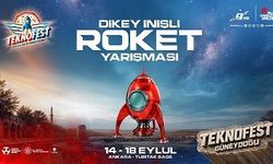 TEKNOFEST 2026 Dikey İnişli Roket Yarışması'nda 15 takım finale kaldı