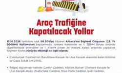 Ankara'da bazı yollar trafiğe kapatılacak