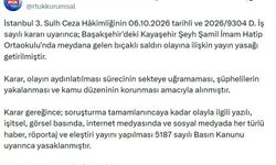 Başakşehir'deki bıçaklı saldırıya ilişkin yayın yasağı kararı