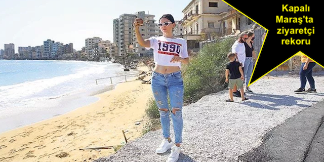 Kuzey Kıbrıs Türk Cumhuriyeti'nde Kapalı Maraş'ta ziyaretçi rekoru