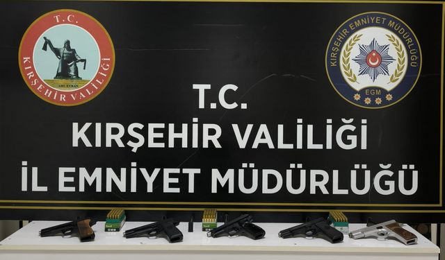 Kırşehir'de yasa dışı silah ticareti operasyonu