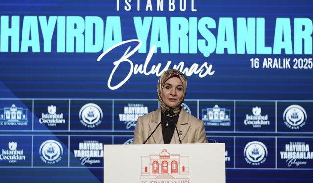 Bakan Göktaş, 'İstanbul Hayırda Yarışanlar Buluşması'nda konuştu: