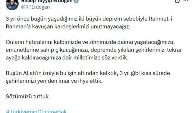 Cumhurbaşkanı Erdoğan'dan 6 Şubat mesajı: Kardeşlerimizi unutmayacağız