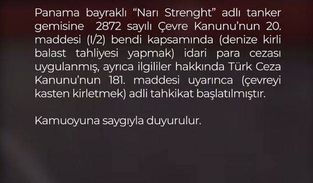 Kirli balast suyunu denize boşaltan gemiye para cezası kesildi