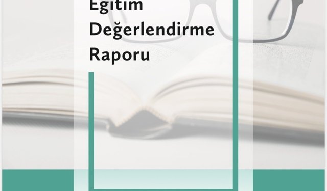 'TEDMEM 2025 Eğitim Değerlendirme Raporu' yayımlandı