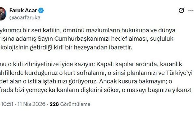 AK Parti'li Acar: Soykırımcı bir seri katilin, Cumhurbaşkanımızı hedef alması kirli bir hezeyandan ibarettir