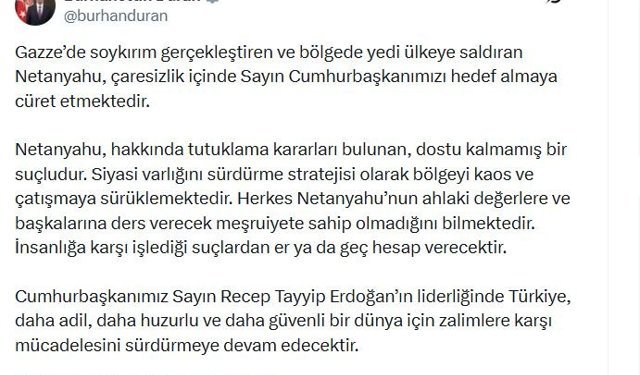 İletişim Başkanı Duran: Netanyahu bir suçludur