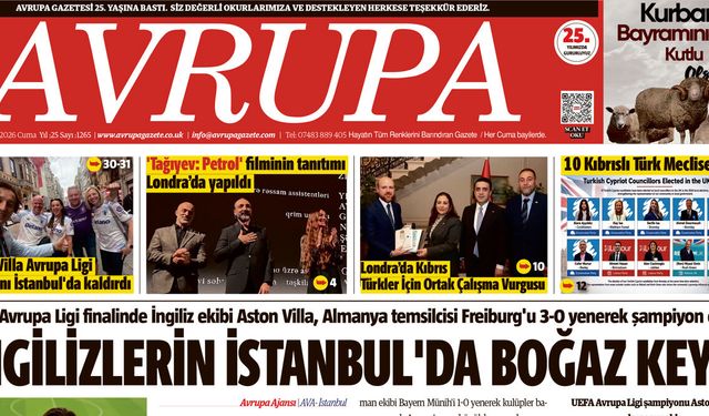 Avrupa Gazete, İngiltere, E-gazete 22 Mayıs 2026 Kurban Bayramı ÖZEL Baskısı