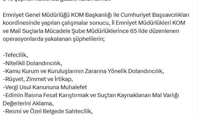 65 ilde mali suç örgütlerine operasyonlar: 346 gözaltı kararı