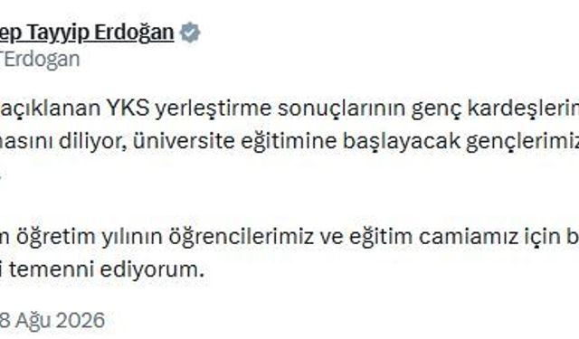 Cumhurbaşkanı Erdoğan: Üniversite eğitimine başlayacak gençlerimizi tebrik ediyorum