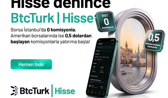 BtcTurk Hisse, Borsa İstanbul'da hisse işlemlerinde komisyonu sıfırladığını duyurdu